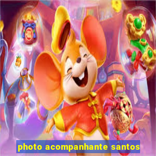 photo acompanhante santos